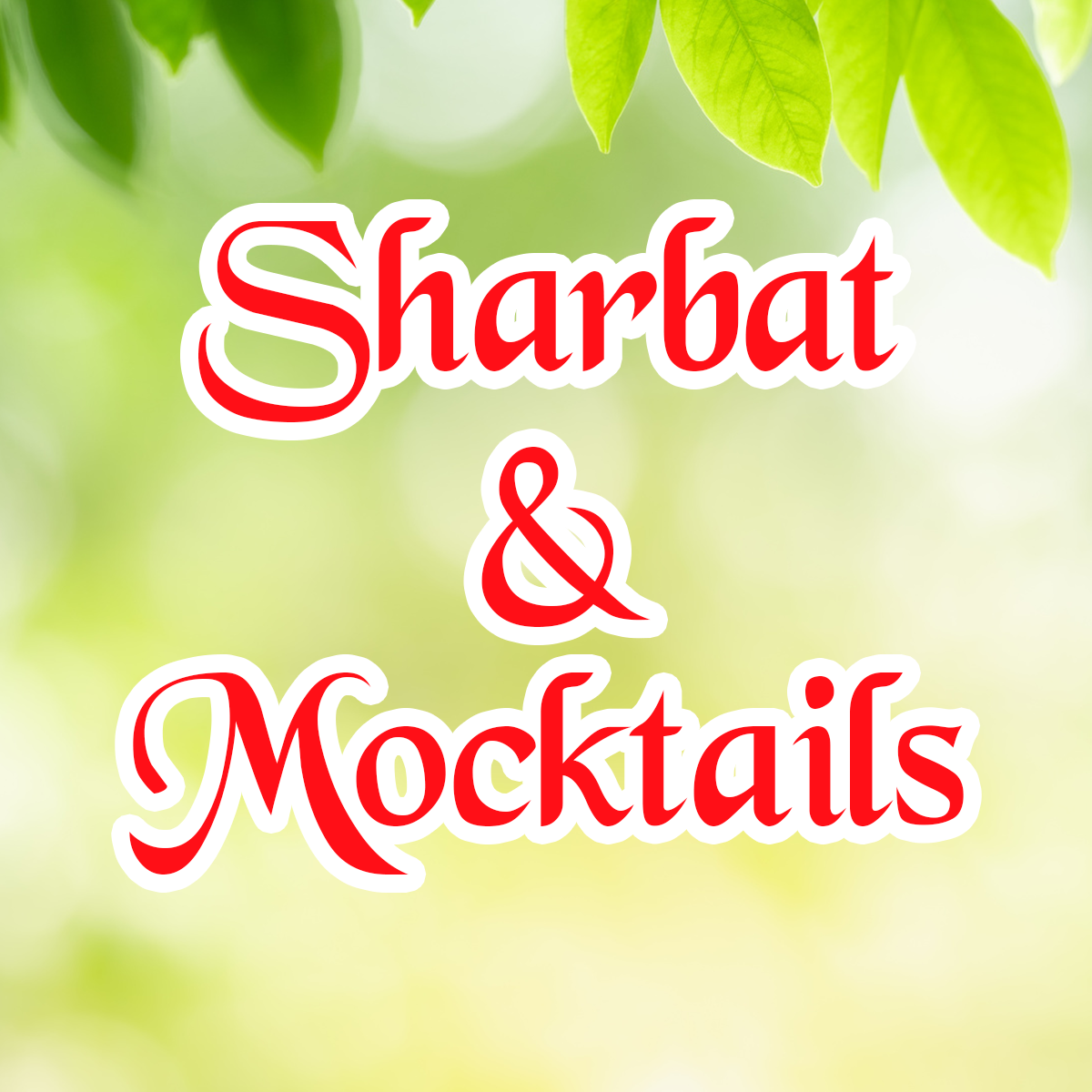 Sharbat & Mocktails